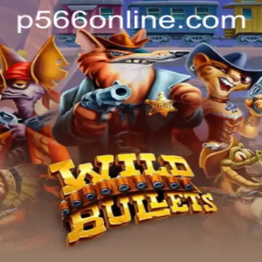 WildBullets: A Thrilling Game Experience with P566
